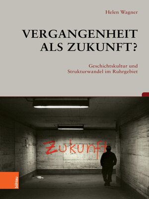 cover image of Vergangenheit als Zukunft?